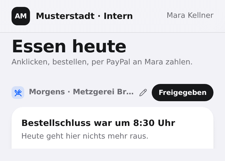Essensbestellung am Handy: das Restaurant des Tages, der Stand „Freigegeben“ und der Hinweis, dass der Bestellschluss vorbei ist.